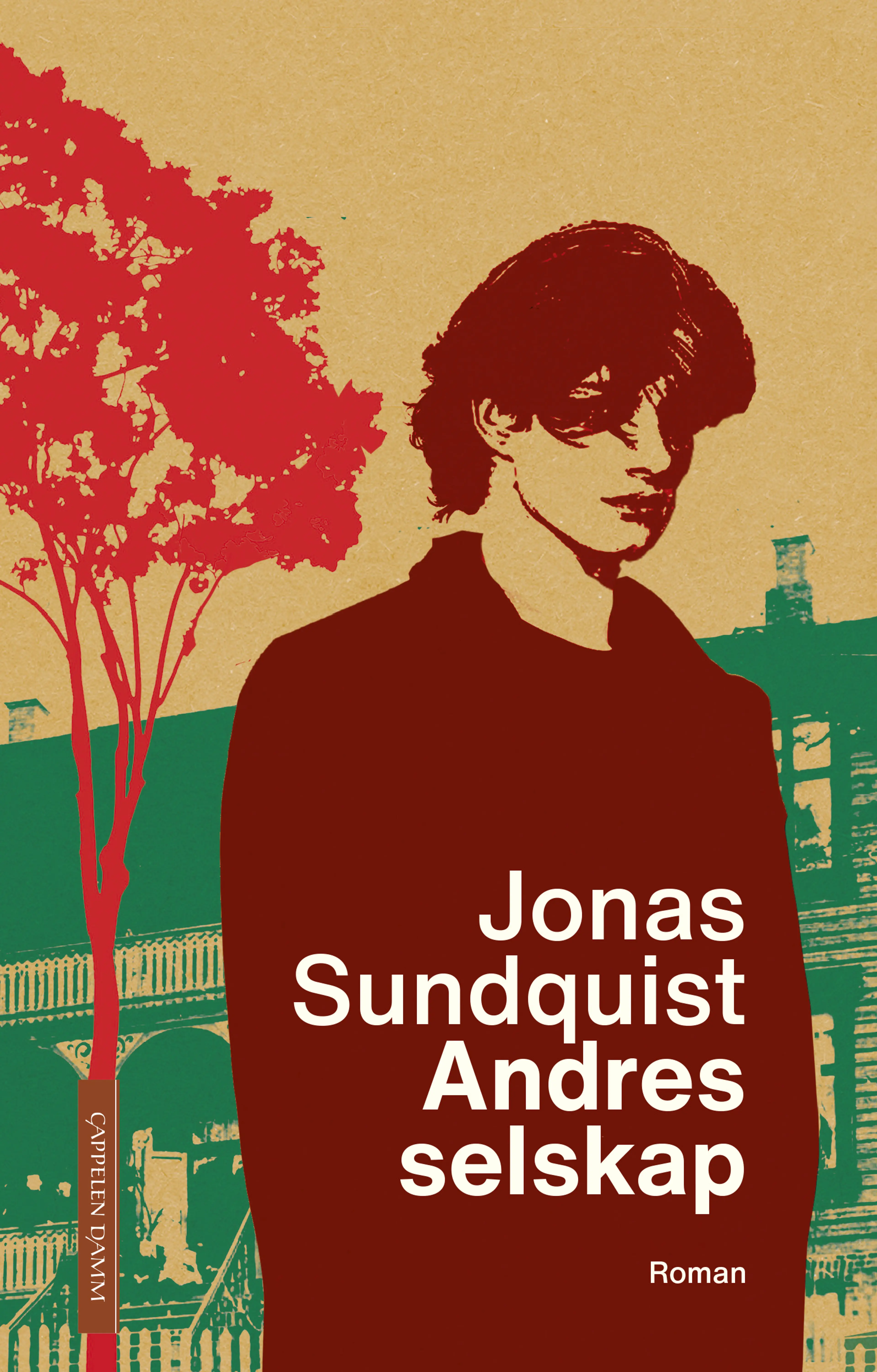 Omslag Andres selskap av Jonas Sundquist (Innbundet)