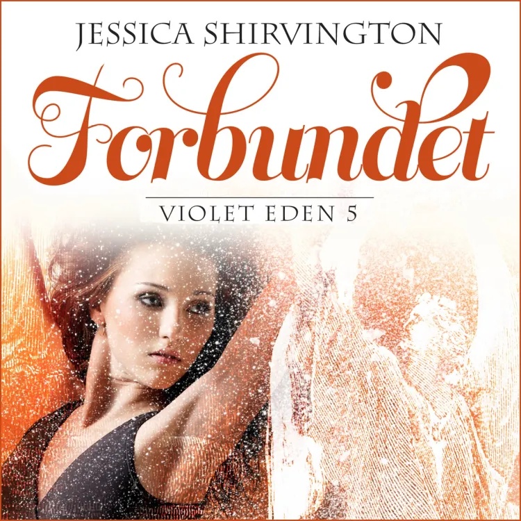 Omslag Forbundet av Jessica Shirvington (Lydbok)