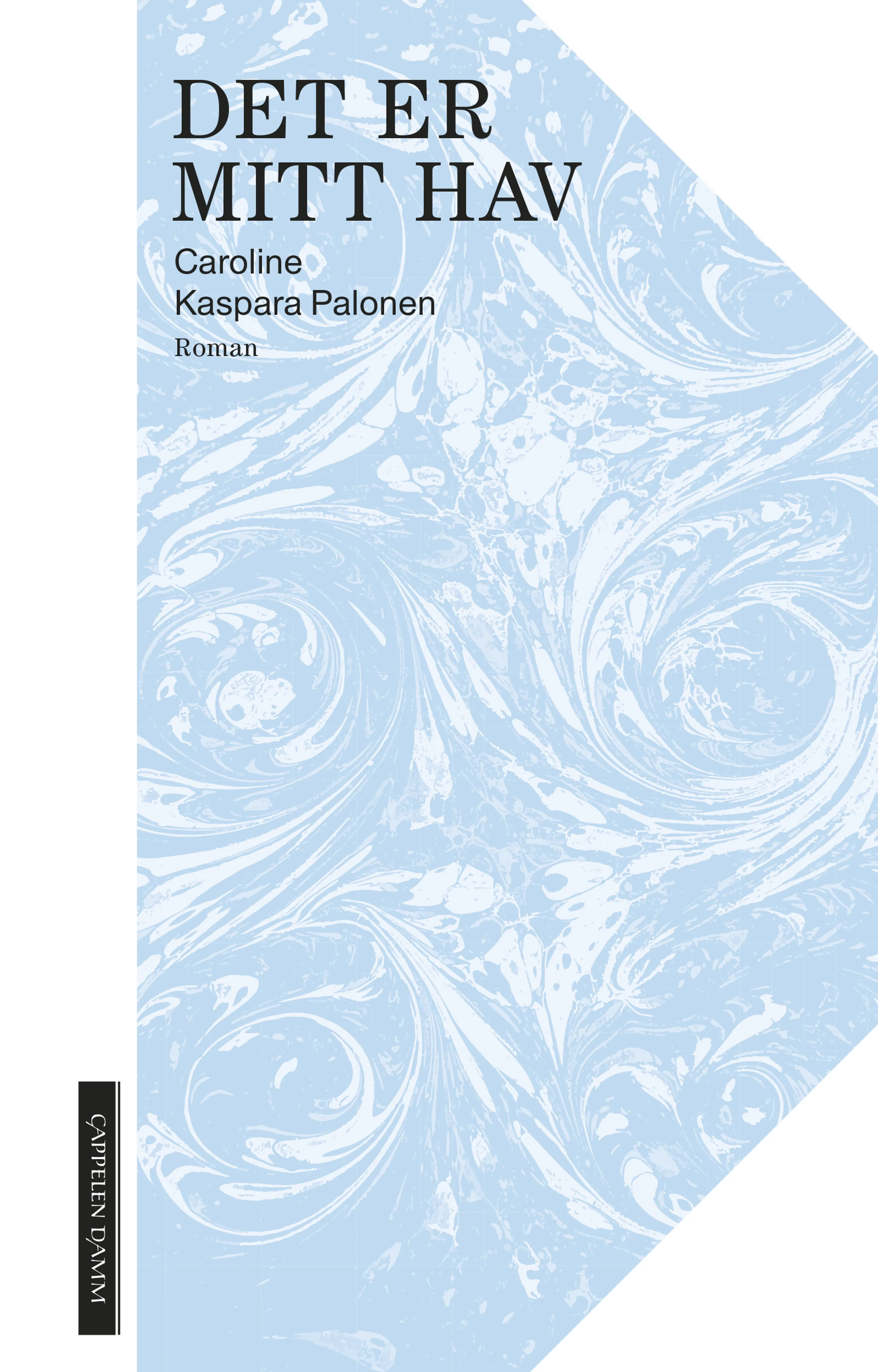 Omslag Det er mitt hav av Caroline Kaspara Palonen (Innbundet)