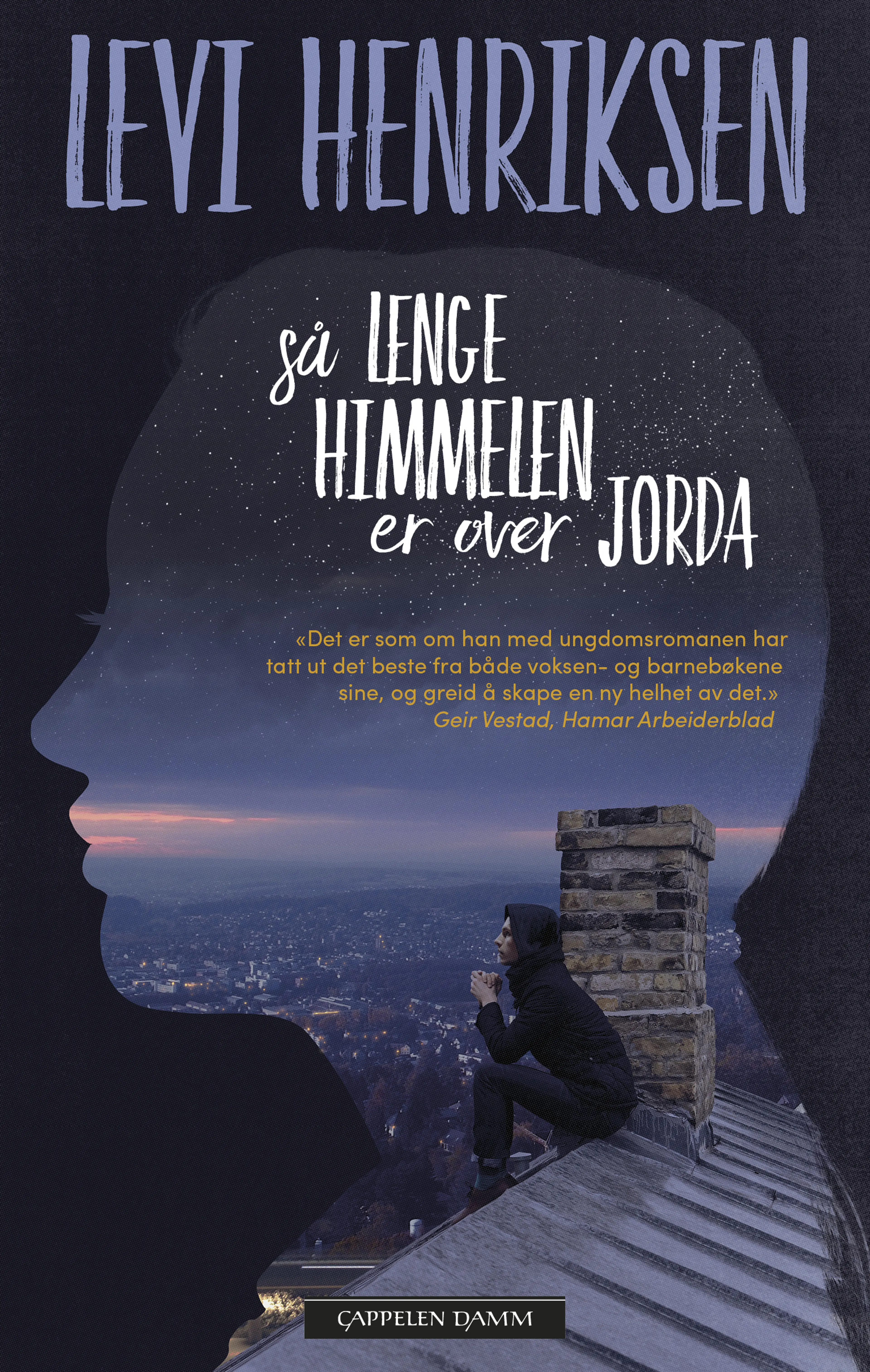 Omslag Så lenge himmelen er over jorda av Levi Henriksen (Heftet)