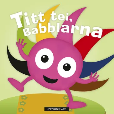 Omslag Titt tei, Babblarna av Anneli Tisell (Ebok)