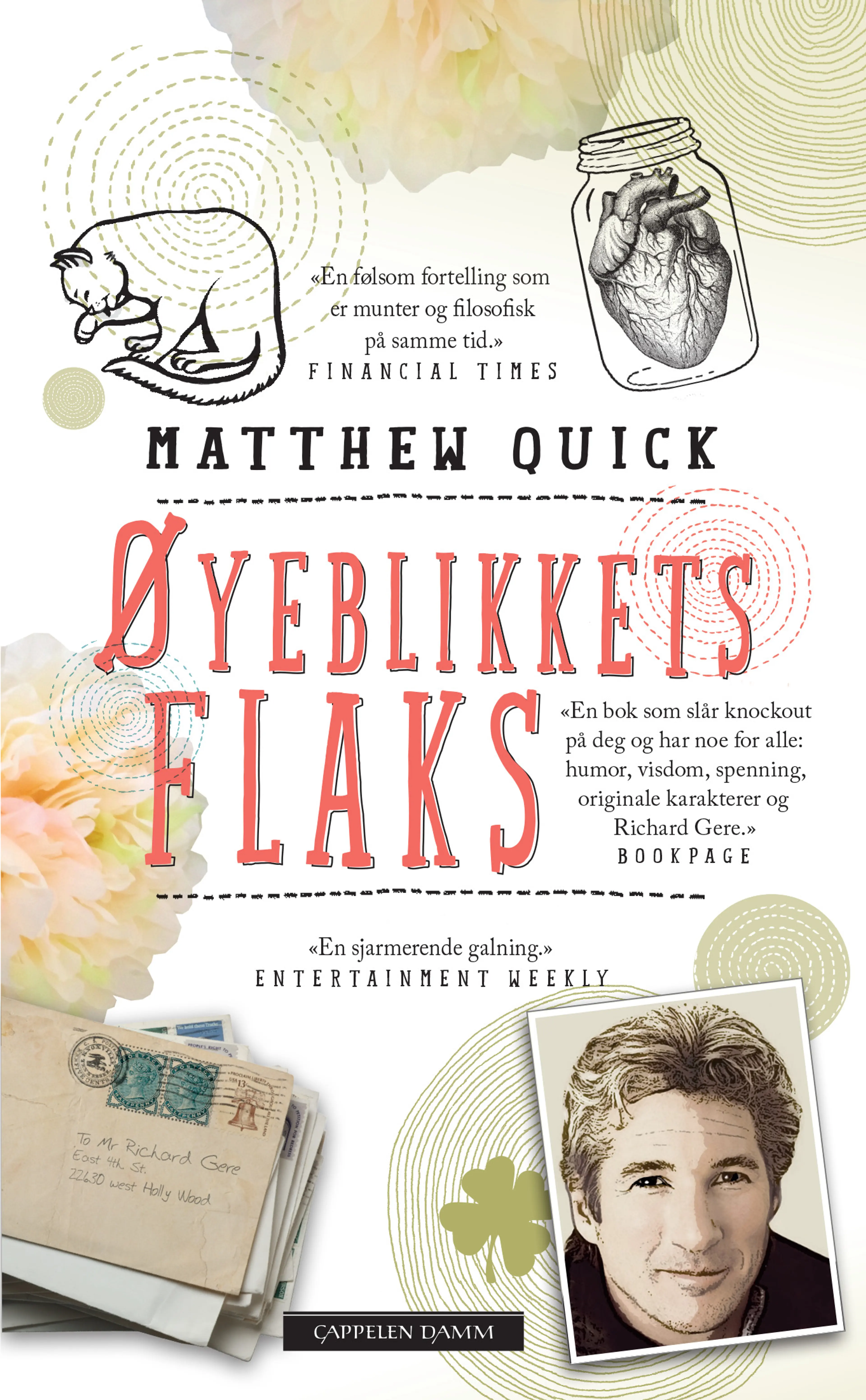 Omslag Øyeblikkets flaks av Matthew Quick (Heftet)
