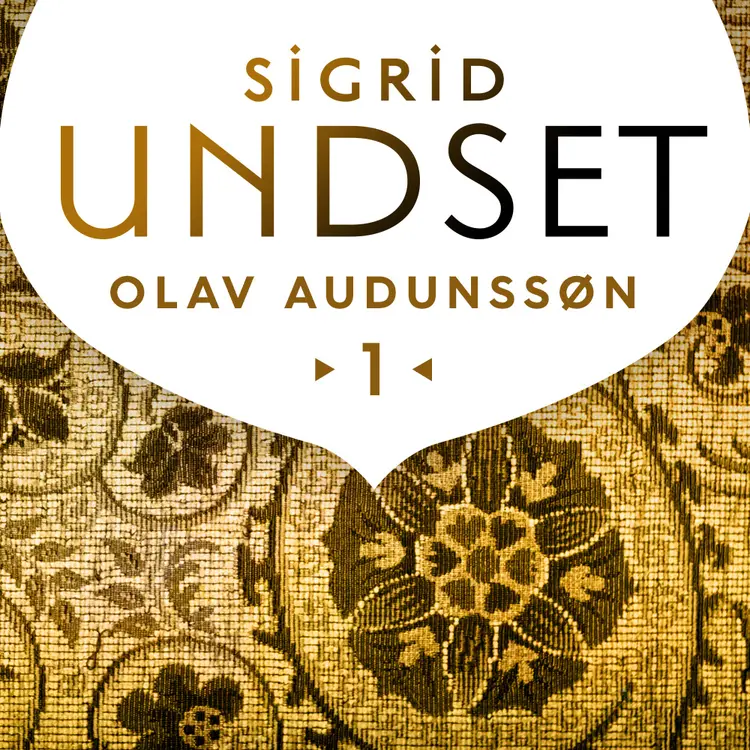 Omslag Olav Audunssøn gifter seg av Sigrid Undset (Lydbok)
