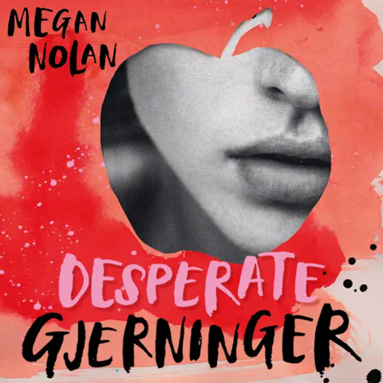 Omslag Desperate gjerninger av Megan Nolan (Lydbok)