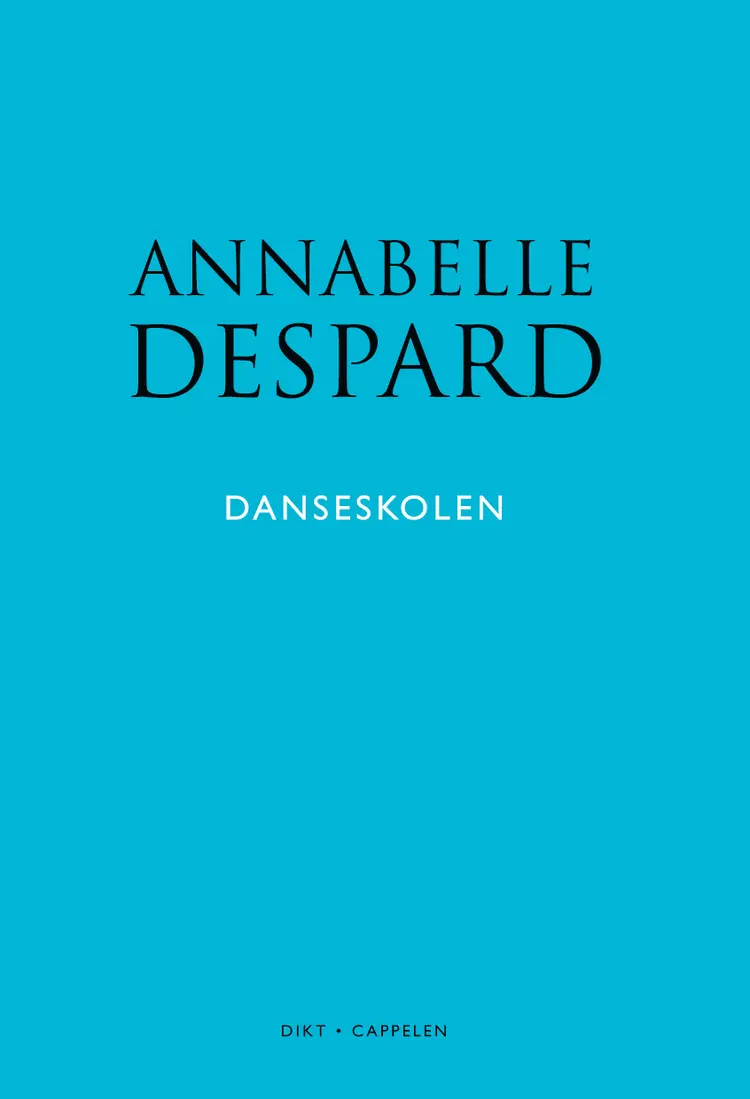 Omslag Danseskolen av Annabelle Despard (Heftet)