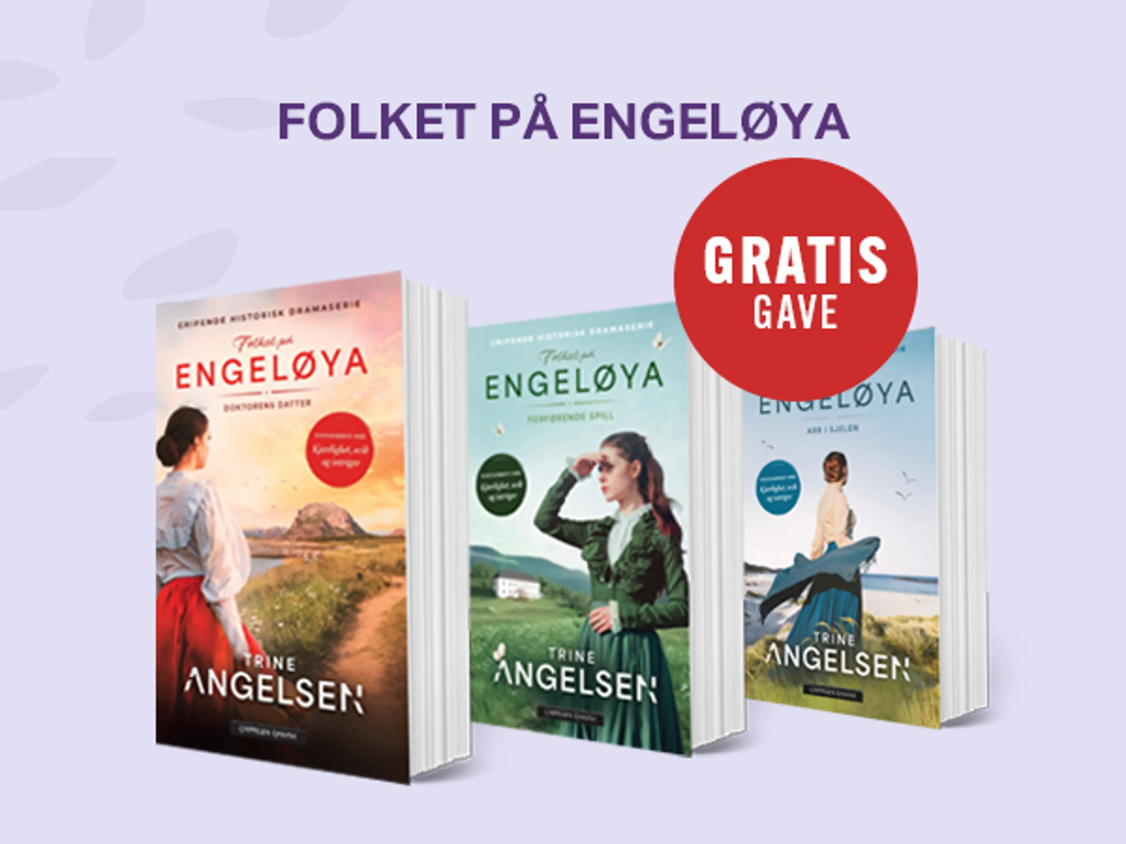 De tre første bøkene i serien Folket på Engeløya