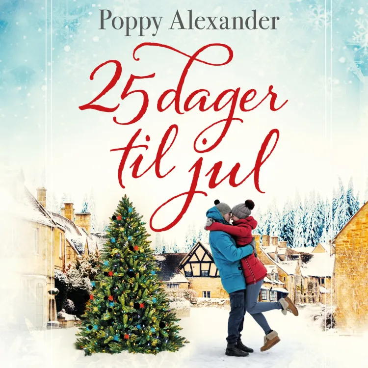Omslag 25 dager til jul av Poppy Alexander (Lydbok)