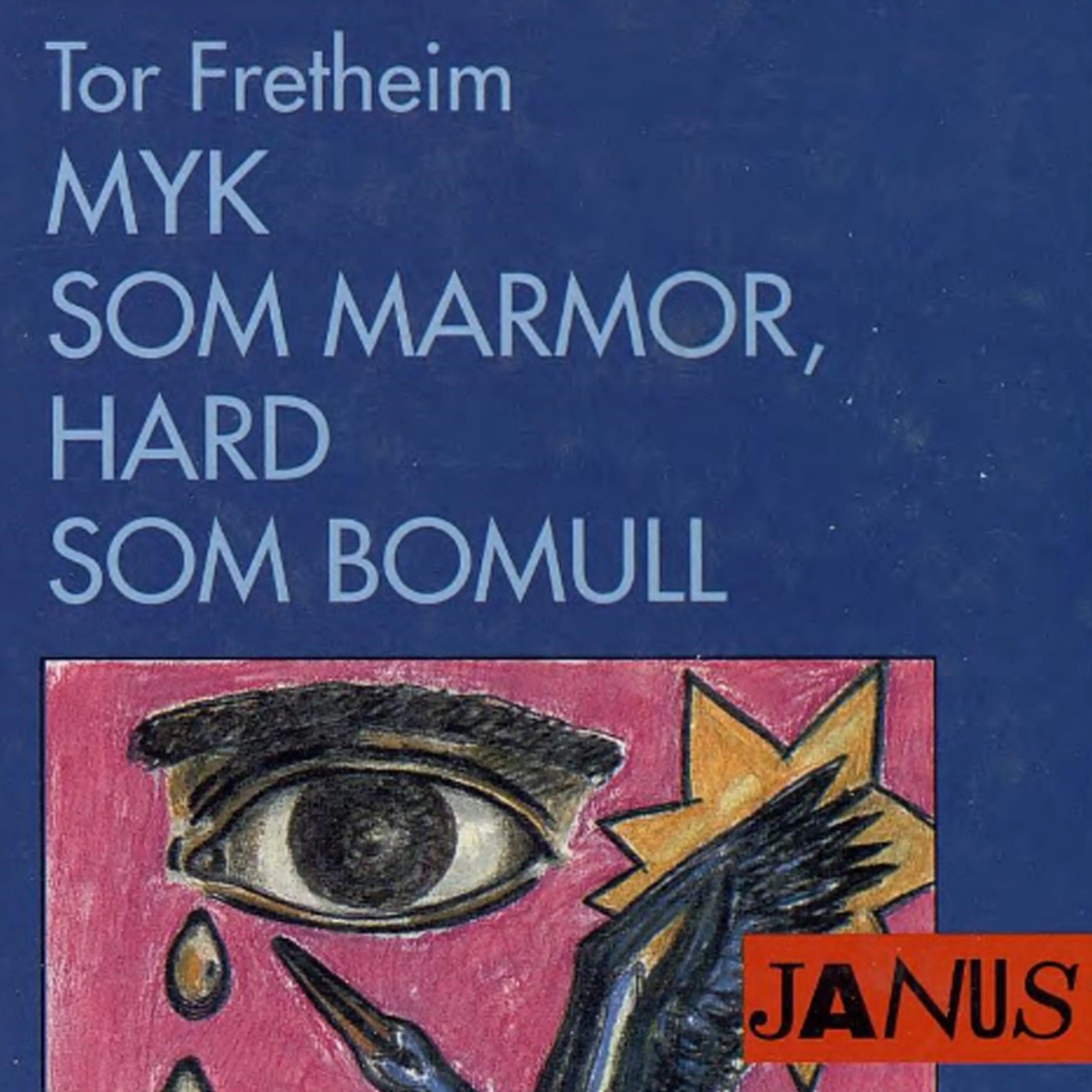 Omslag Myk som marmor, hard som bomull av Tor Fretheim (Lydbok)