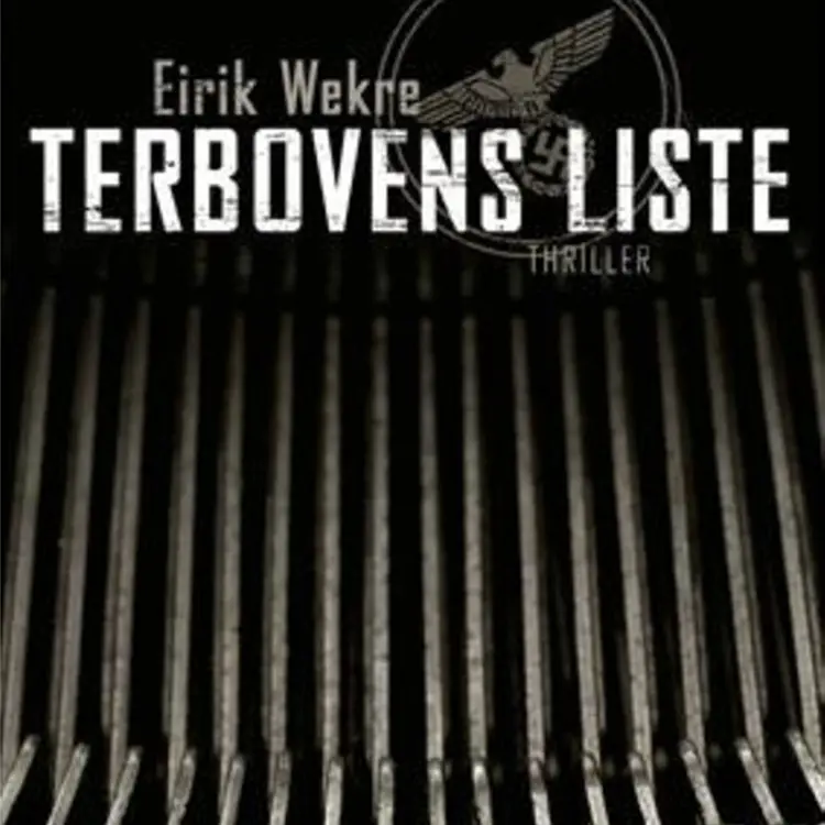 Omslag Terbovens liste av Eirik Wekre (Nedlastbar lydbok)