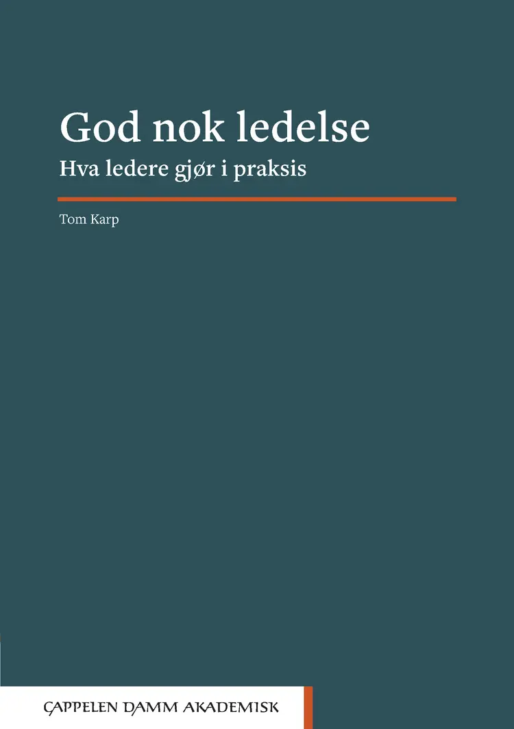 Omslag God nok ledelse av Tom Karp (Heftet)