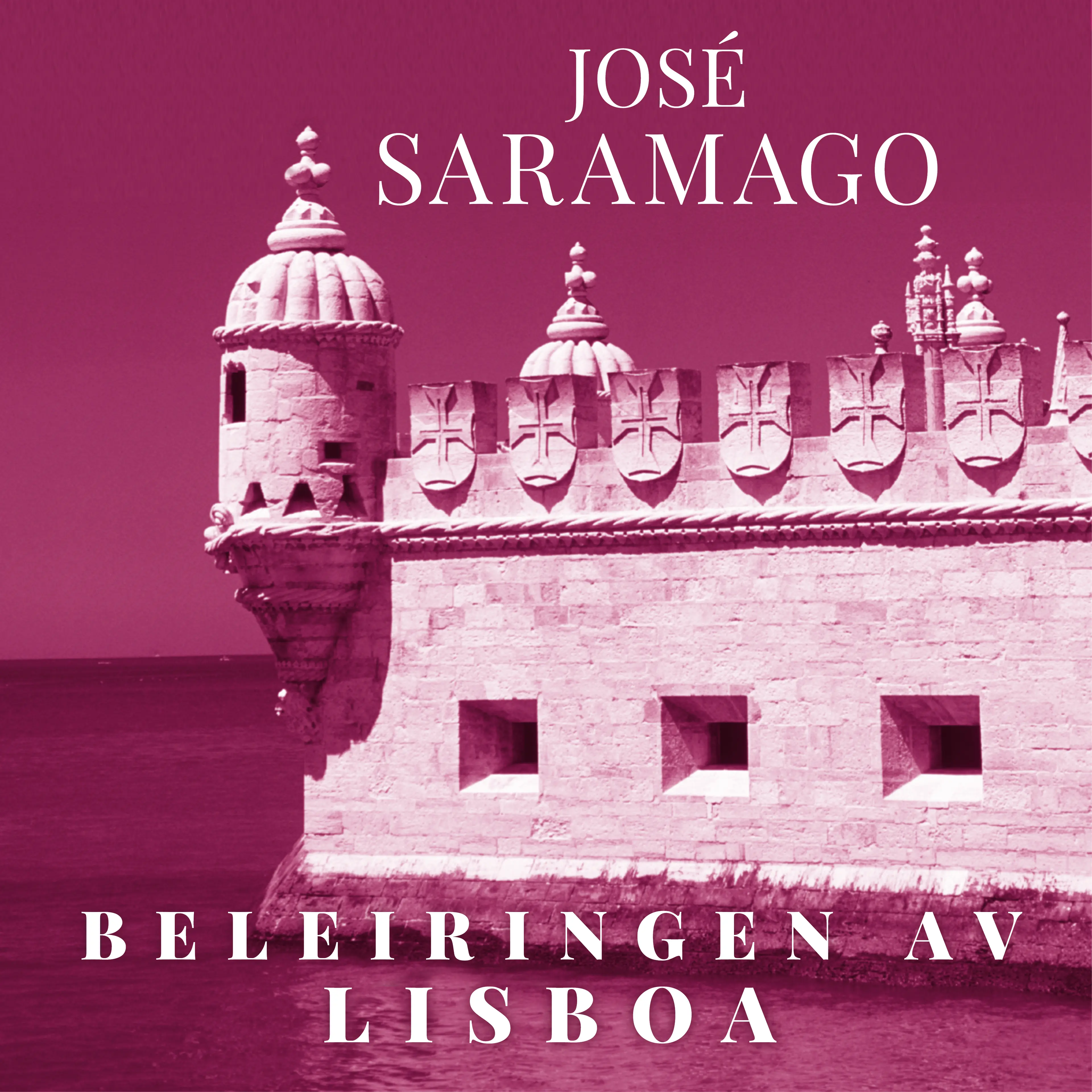 Omslag Beleiringen av Lisboa av José Saramago (Lydbok)