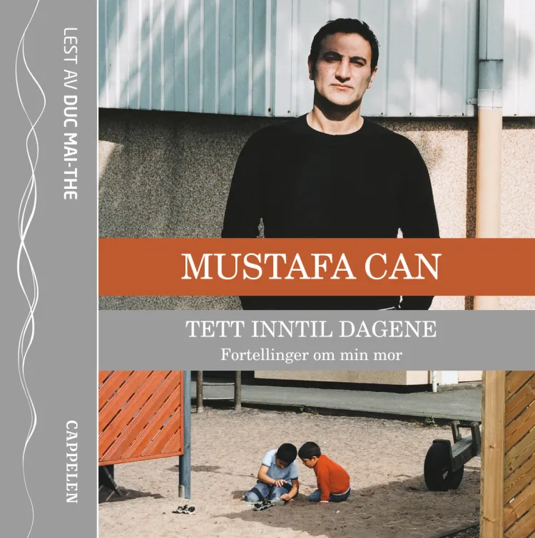 Omslag Tett inntil dagene av Mustafa Can (Lydbok)