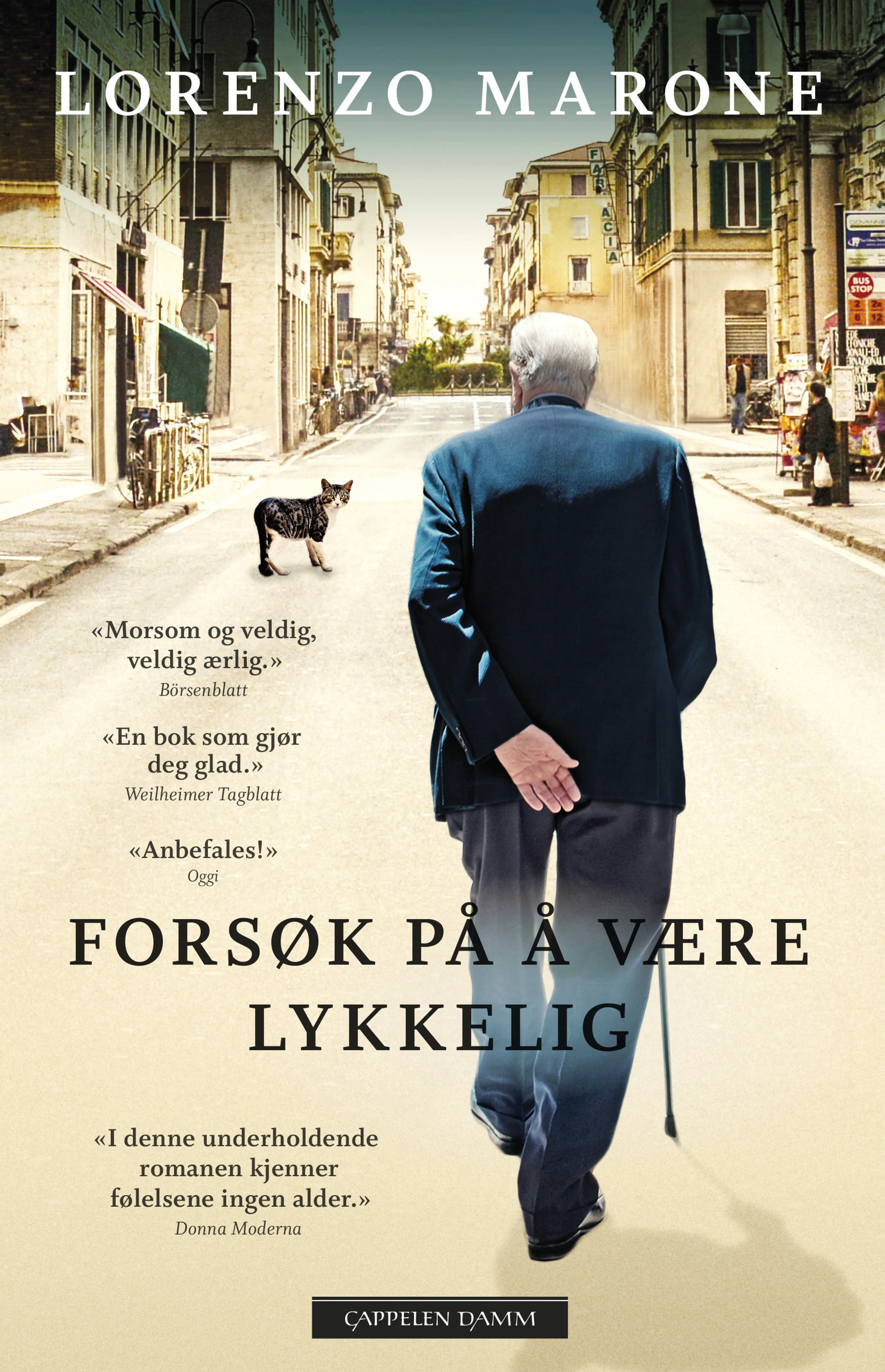 Omslag Forsøk på å være lykkelig av Lorenzo Marone (Innbundet)