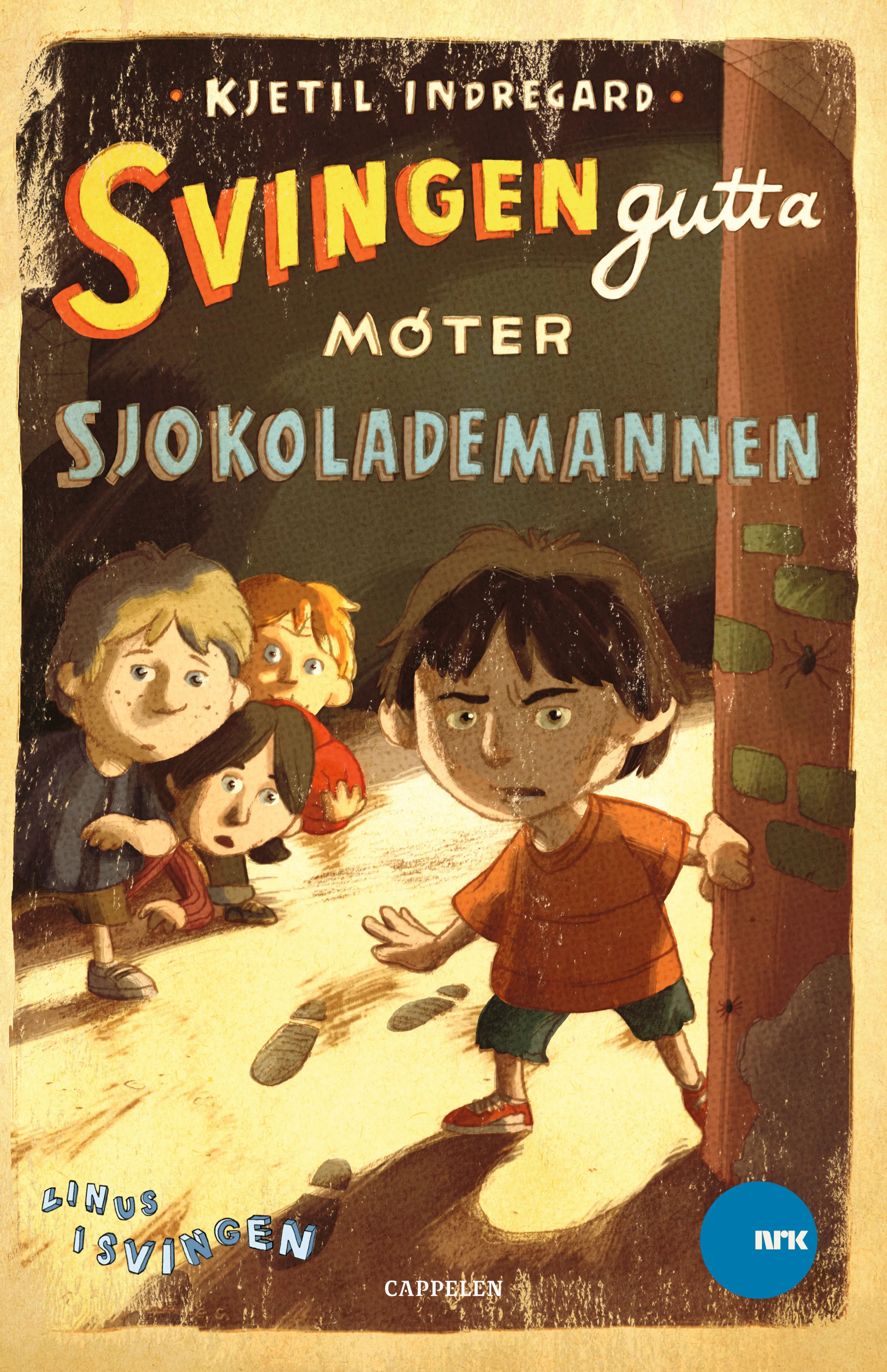 Omslag Svingengutta møter Sjokolademannen av Kjetil Indregard (Innbundet)