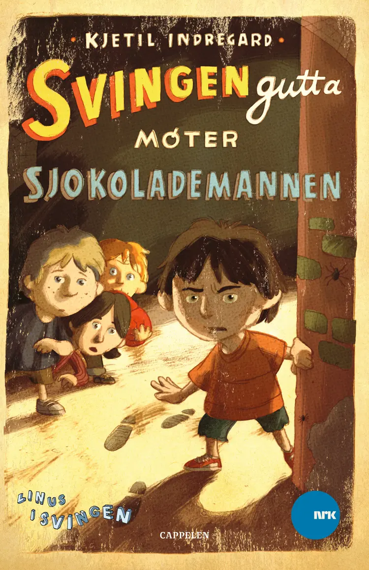 Omslag Svingengutta møter Sjokolademannen av Kjetil Indregard (Innbundet)