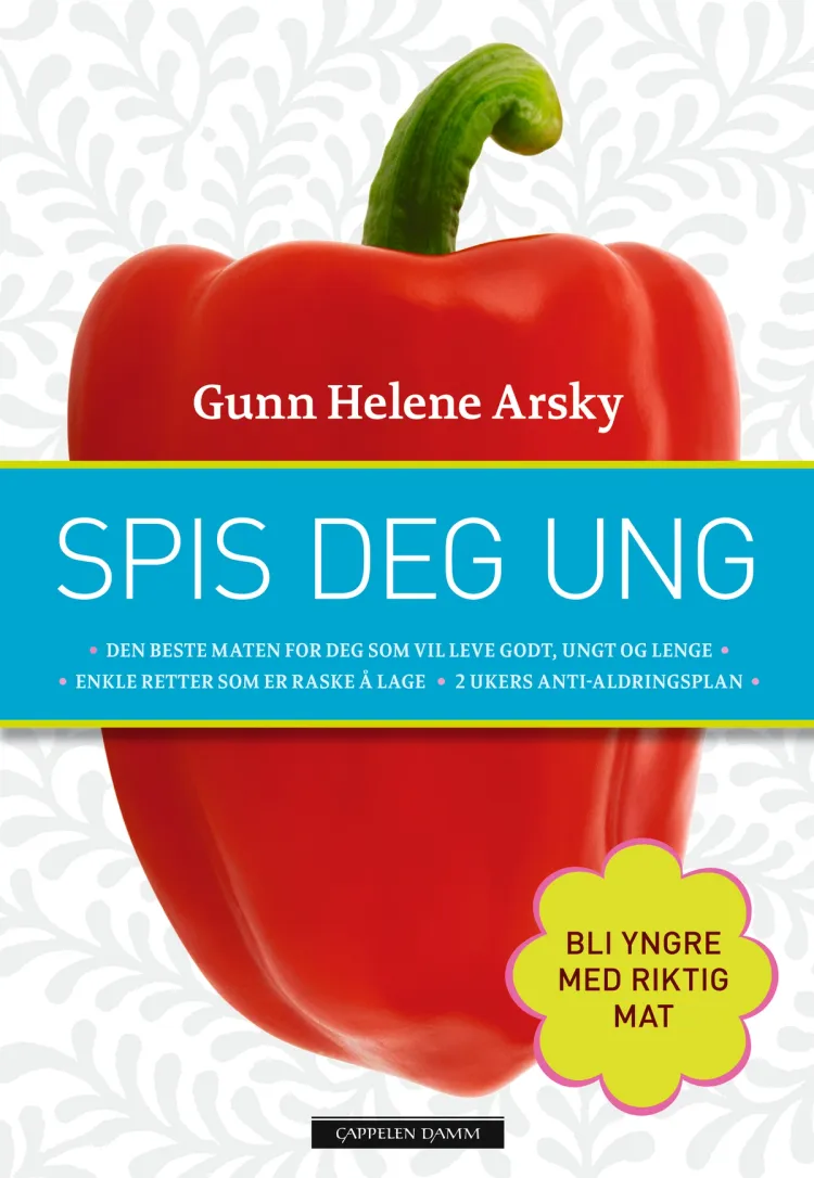 Omslag Spis deg ung av Gunn Helene Arsky (Innbundet)