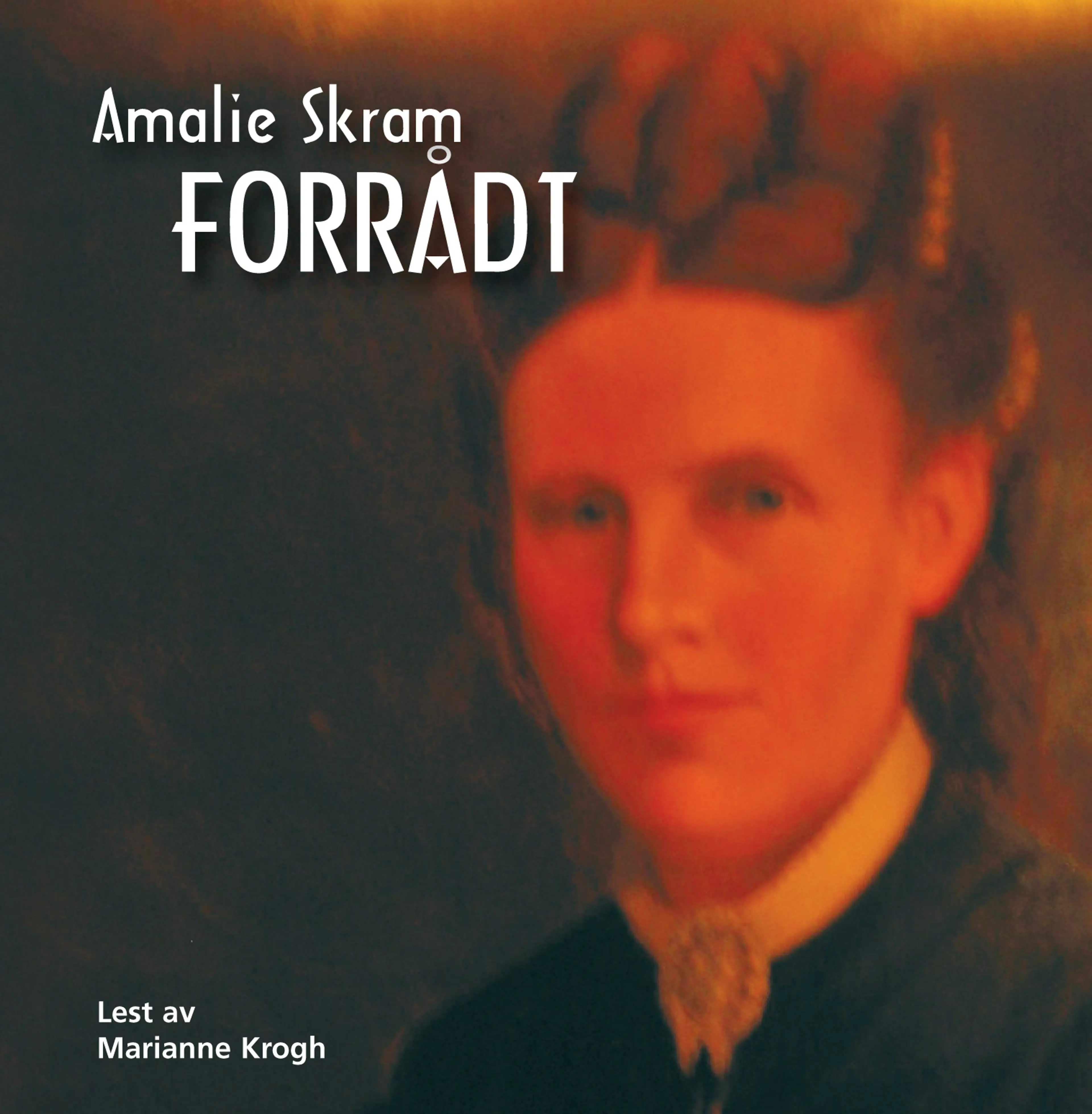 Omslag Forrådt av Amalie Skram (Lydbok)