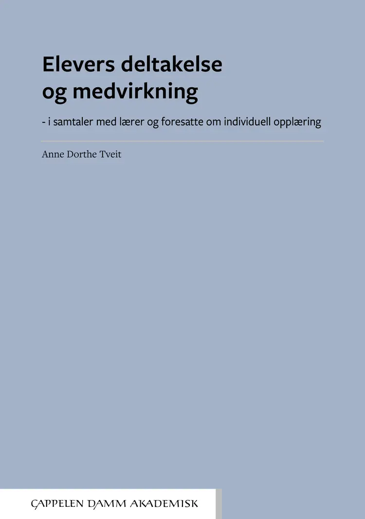 Omslag Elevers deltakelse og medvirkning av Anne Dorthe Tveit (Heftet)