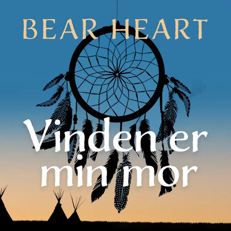 Omslag Vinden er min mor - En gammel medisinmanns liv og visdom av Bear Heart (Lydbok)
