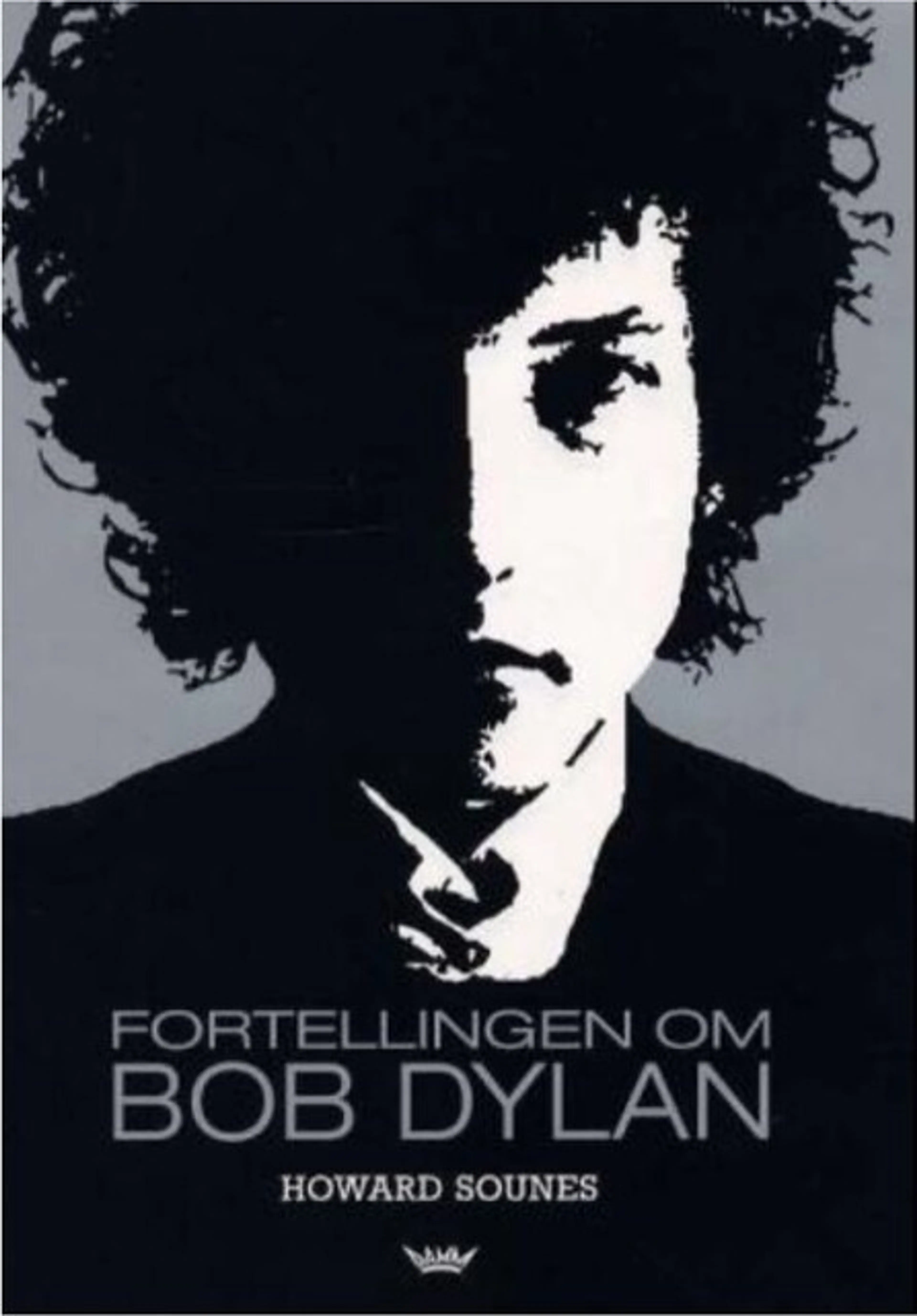 Omslag Fortellingen om Bob Dylan av Howard Sounes (Innbundet)