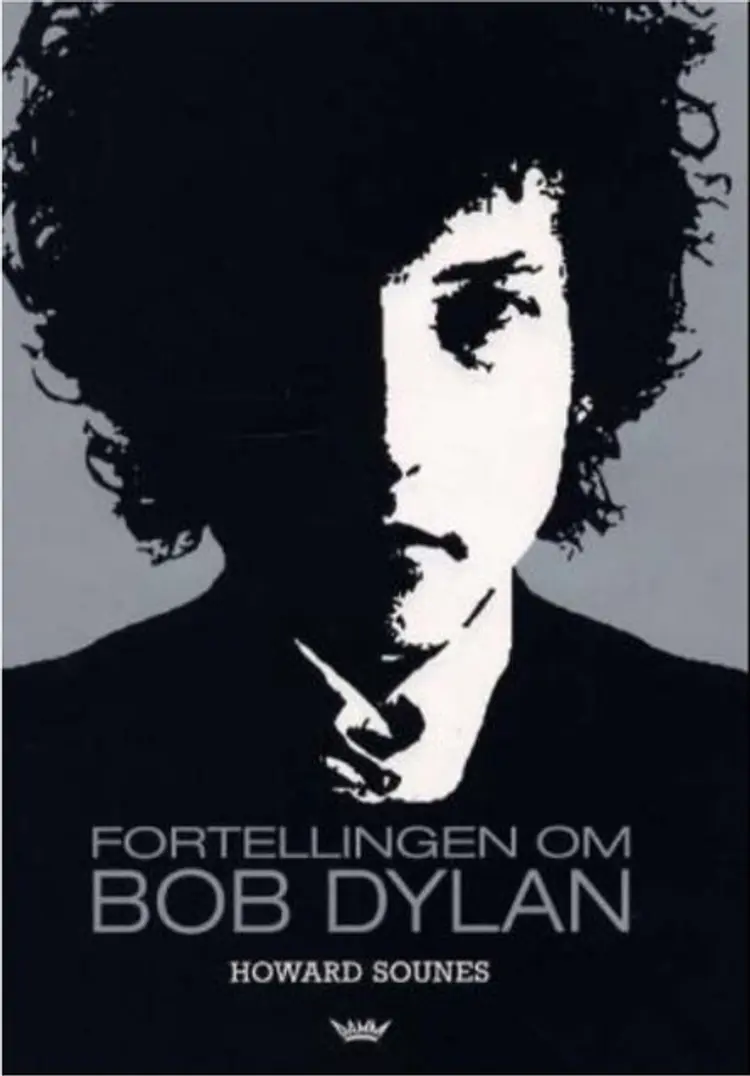 Omslag Fortellingen om Bob Dylan av Howard Sounes (Innbundet)