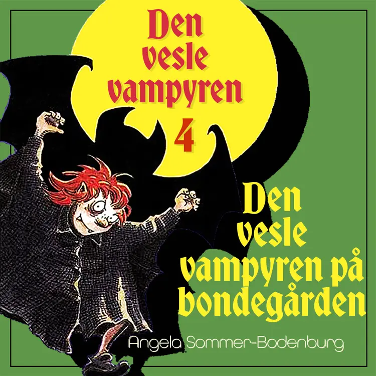 Omslag Den vesle vampyren på bondegården av Angela Sommer-Bodenburg (Lydbok)