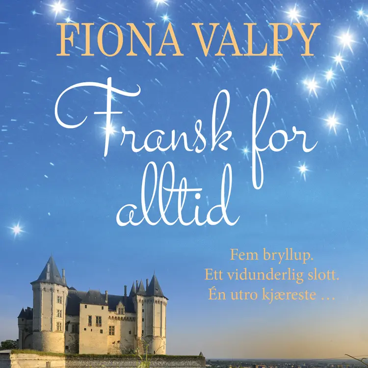 Omslag Fransk for alltid av Fiona Valpy (Lydbok)