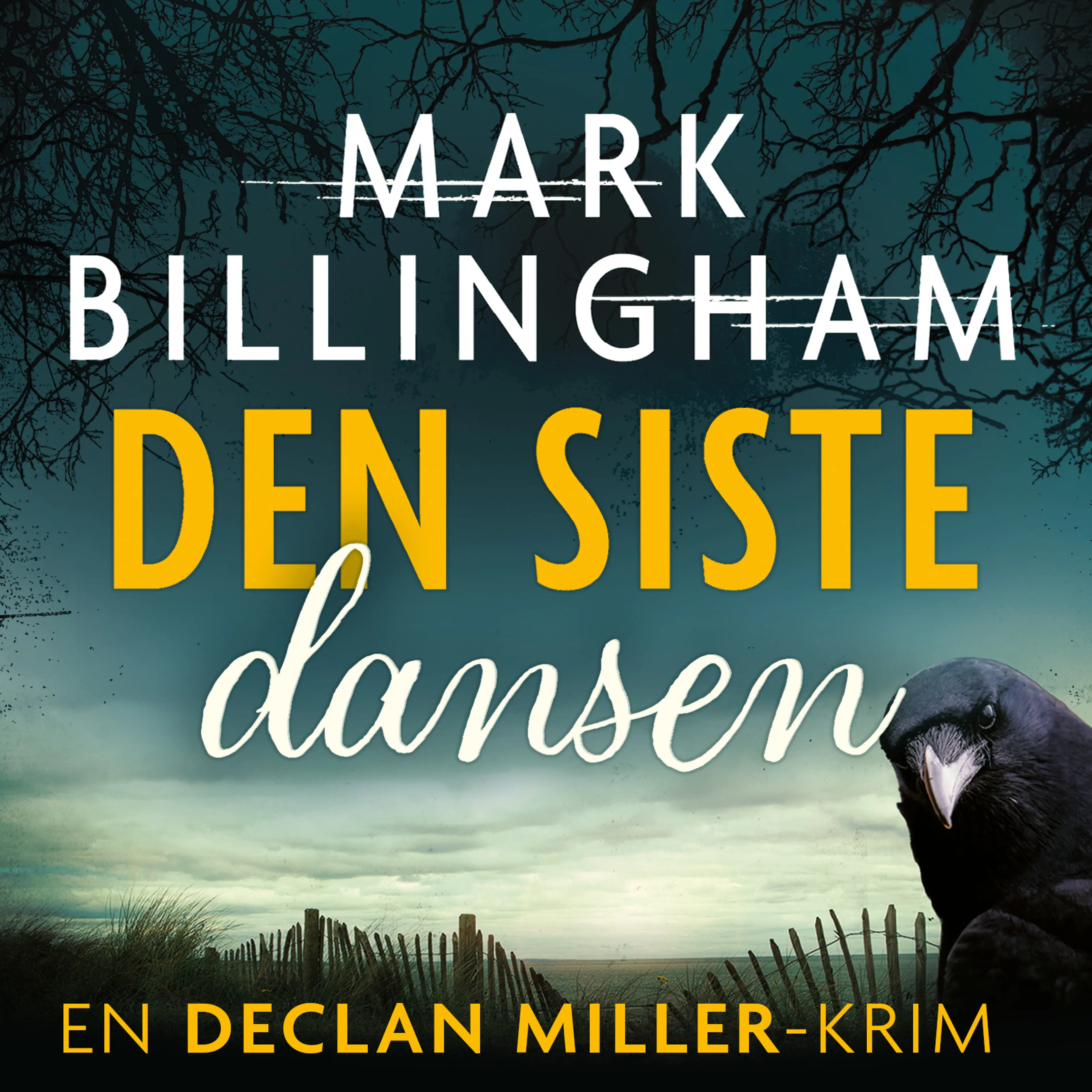 Omslag Den siste dansen av Mark Billingham (Lydbok)