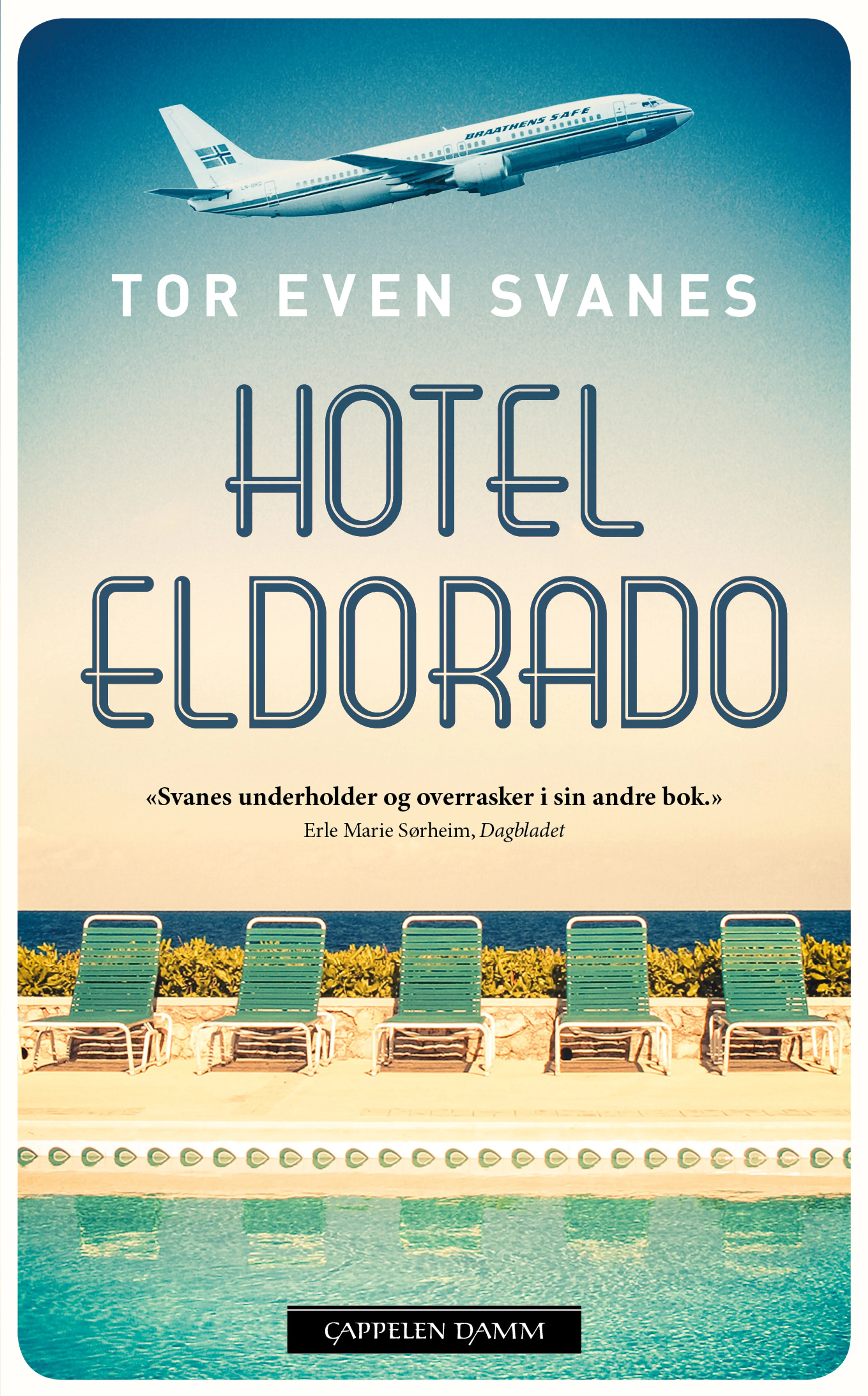 Omslag Hotel Eldorado av Tor Even Svanes (Heftet)