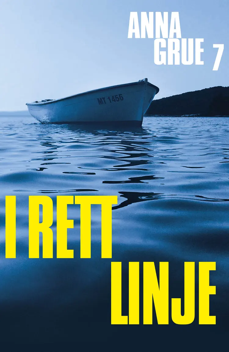 Omslag I rett linje av Anna Grue (Ebok)