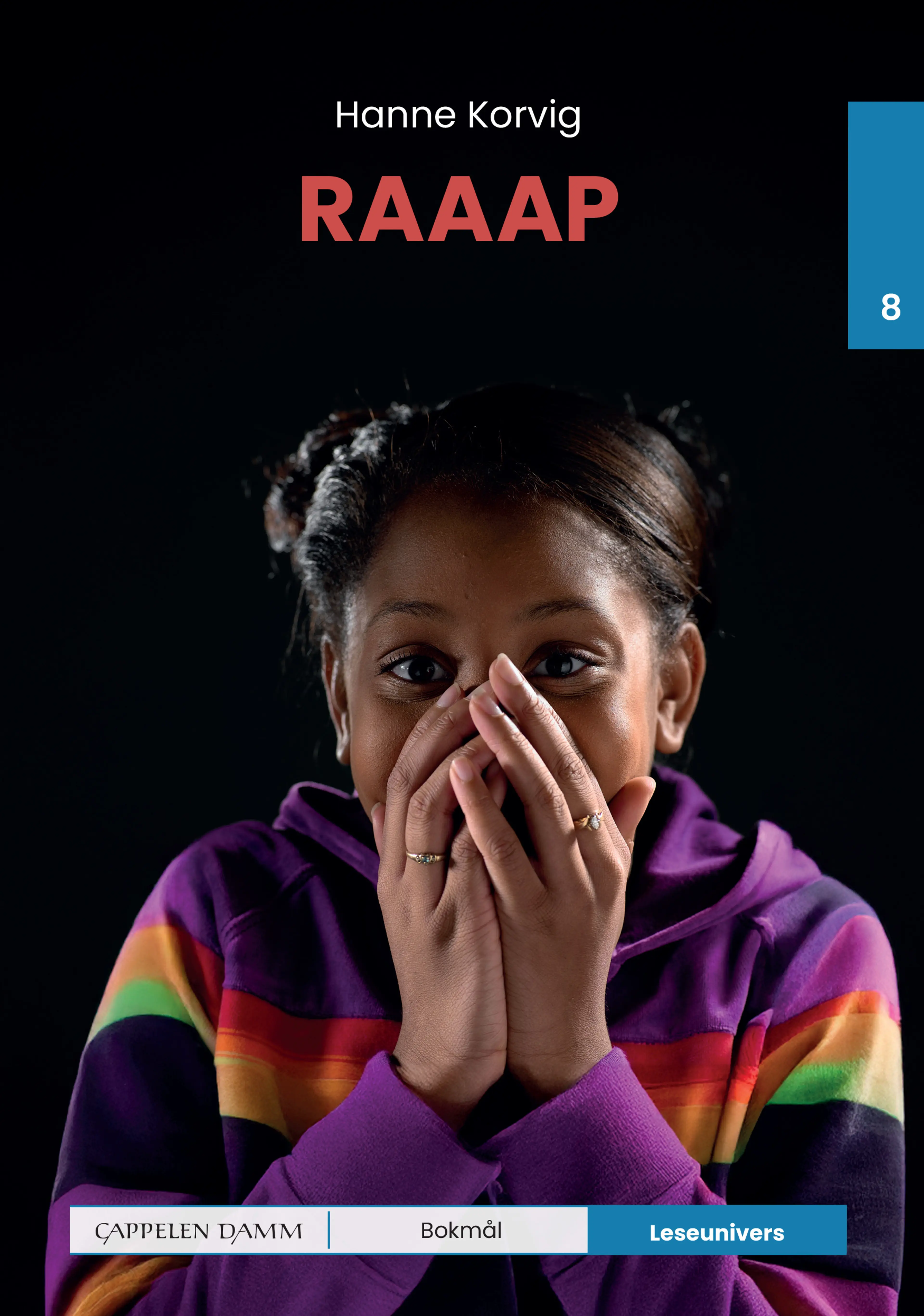 Omslag Leseunivers 8: RAAAP av Hanne Korvig (Innbundet)