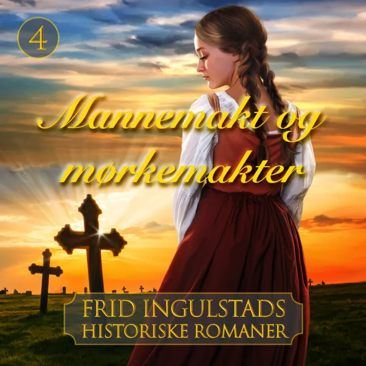 Omslag Mannemakt og mørkemakter av Frid Ingulstad (Lydbok)