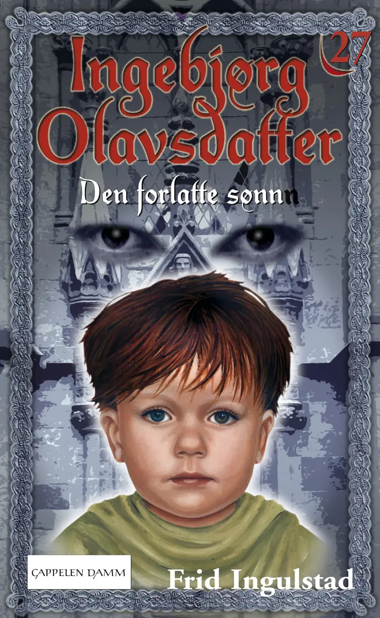 Omslag Den forlatte sønn av Frid Ingulstad (Ebok)