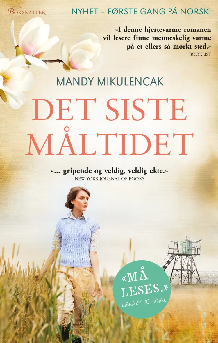 Omslag Det siste måltidet av Mandy Mikulencak (Ebok)