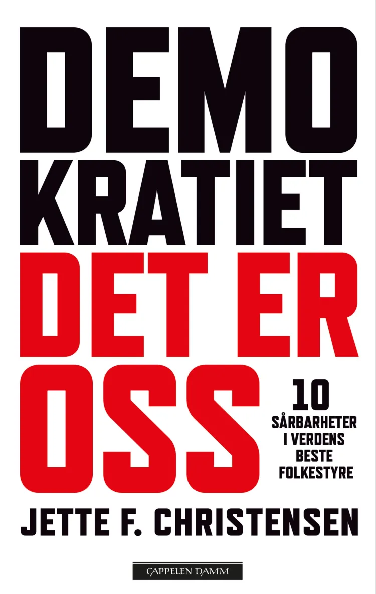 Omslag Demokratiet, det er oss av Jette F. Christensen (Innbundet)