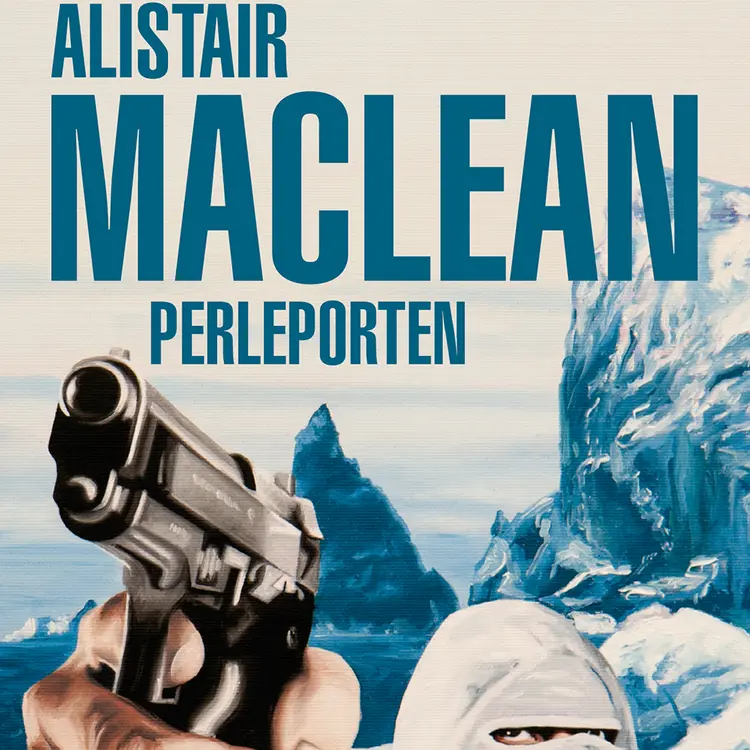 Omslag Perleporten av Alistair MacLean (Lydbok)