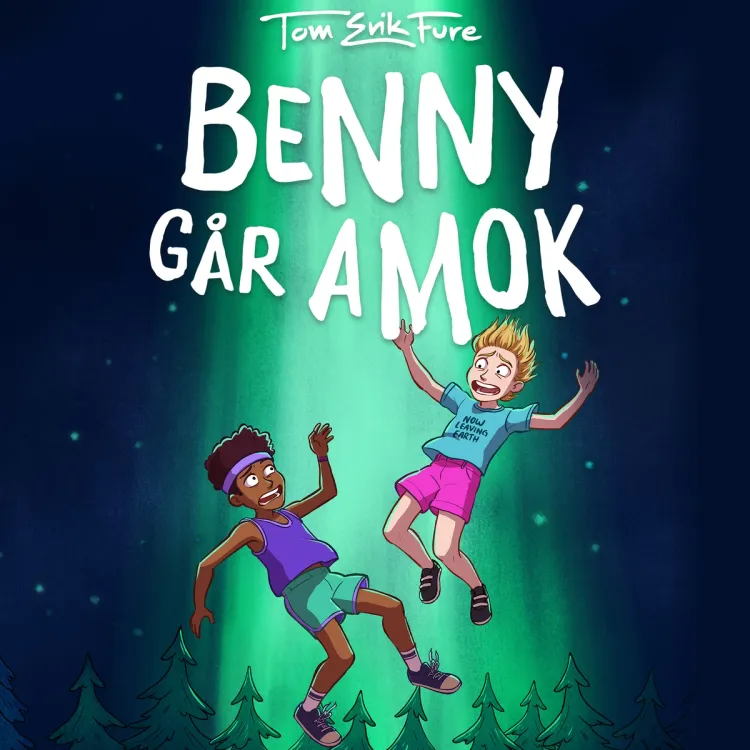 Omslag Benny går amok av Tom Erik Fure (Lydbok)