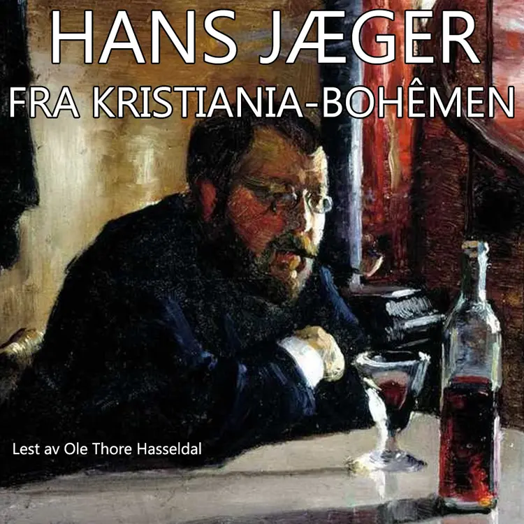 Omslag Fra Kristiania-Bohêmen av Hans Jæger (Lydbok)