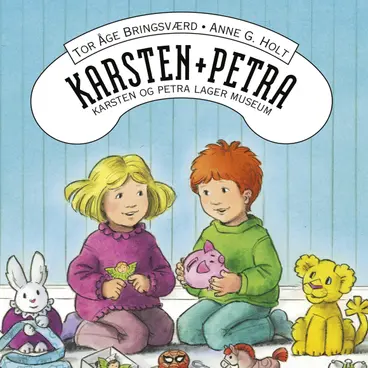 Omslag Karsten og Petra lager museum av Tor Åge Bringsværd (Lydbok)