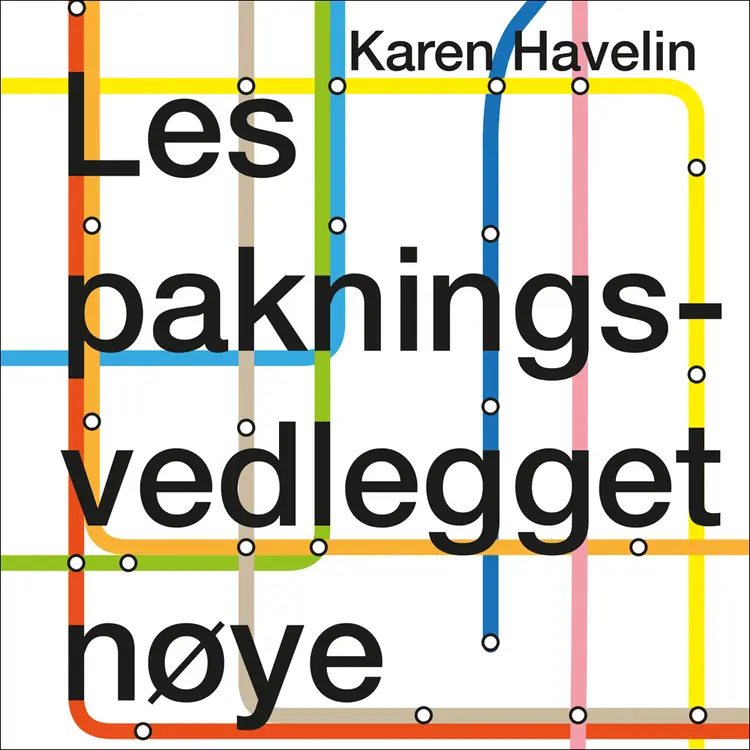 Omslag Les pakningsvedlegget nøye av Karen Havelin (Lydbok)