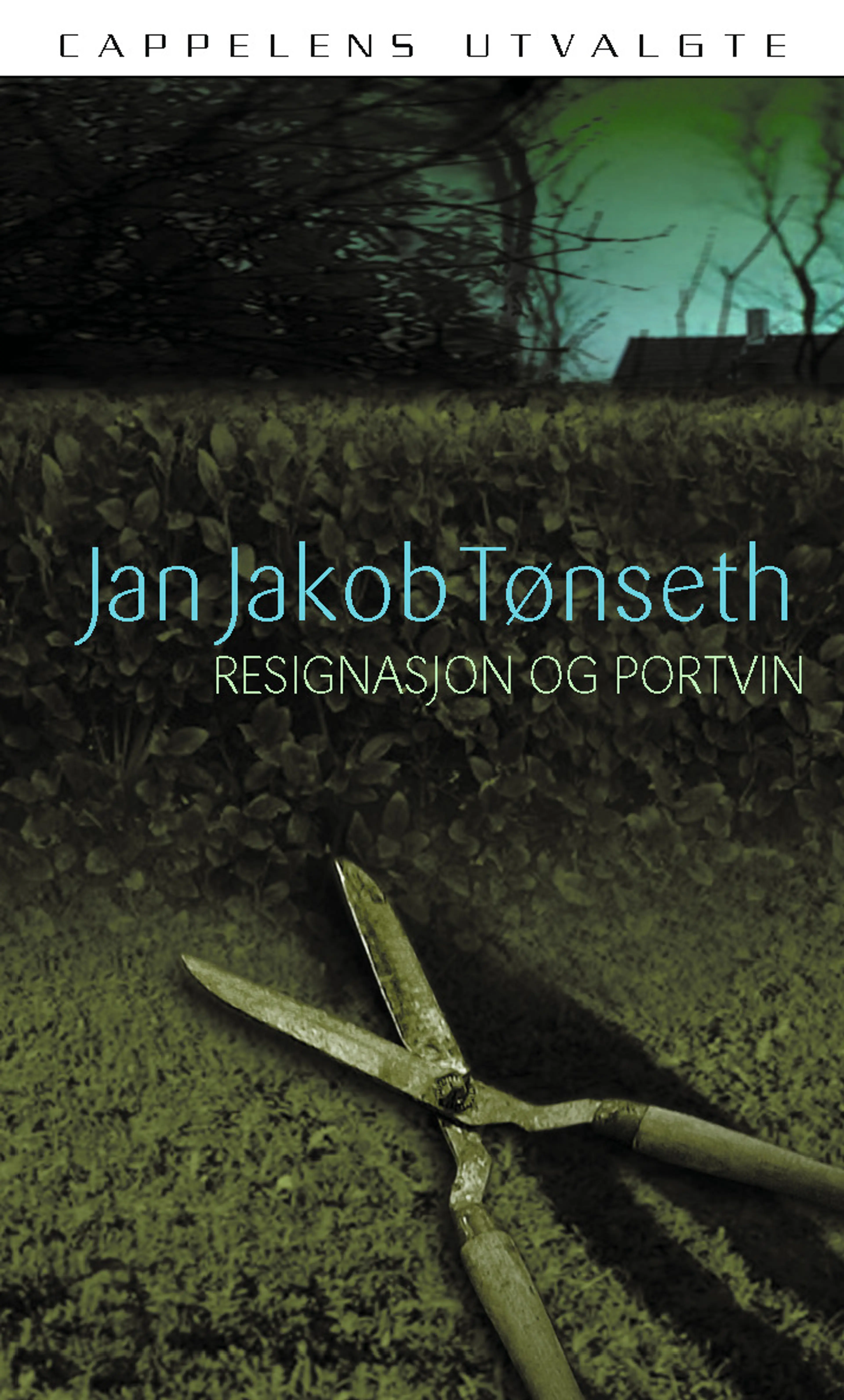 Omslag Resignasjon og portvin av Jan Jakob Tønseth (Heftet)