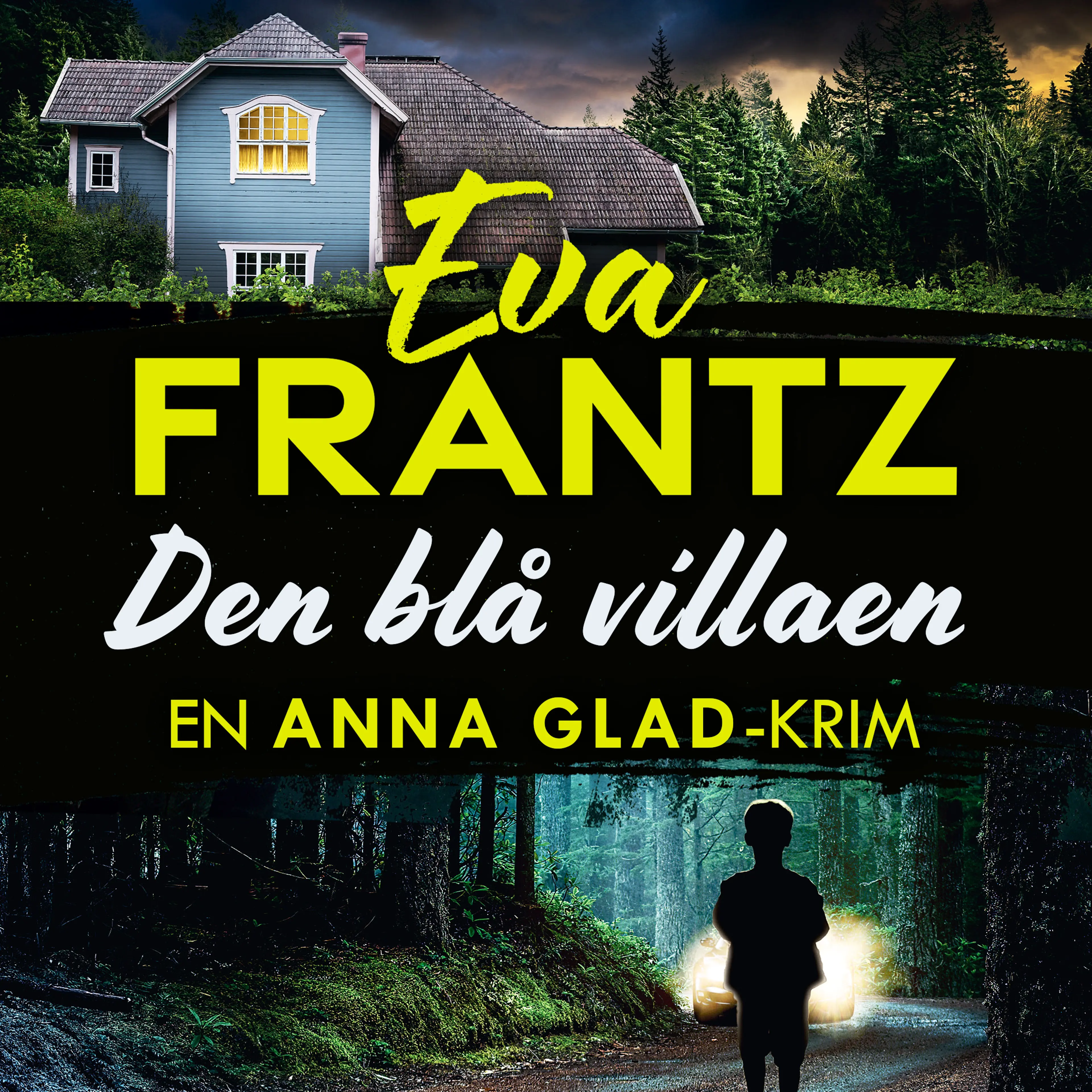 Omslag Den blå villaen av Eva Frantz (Lydbok)
