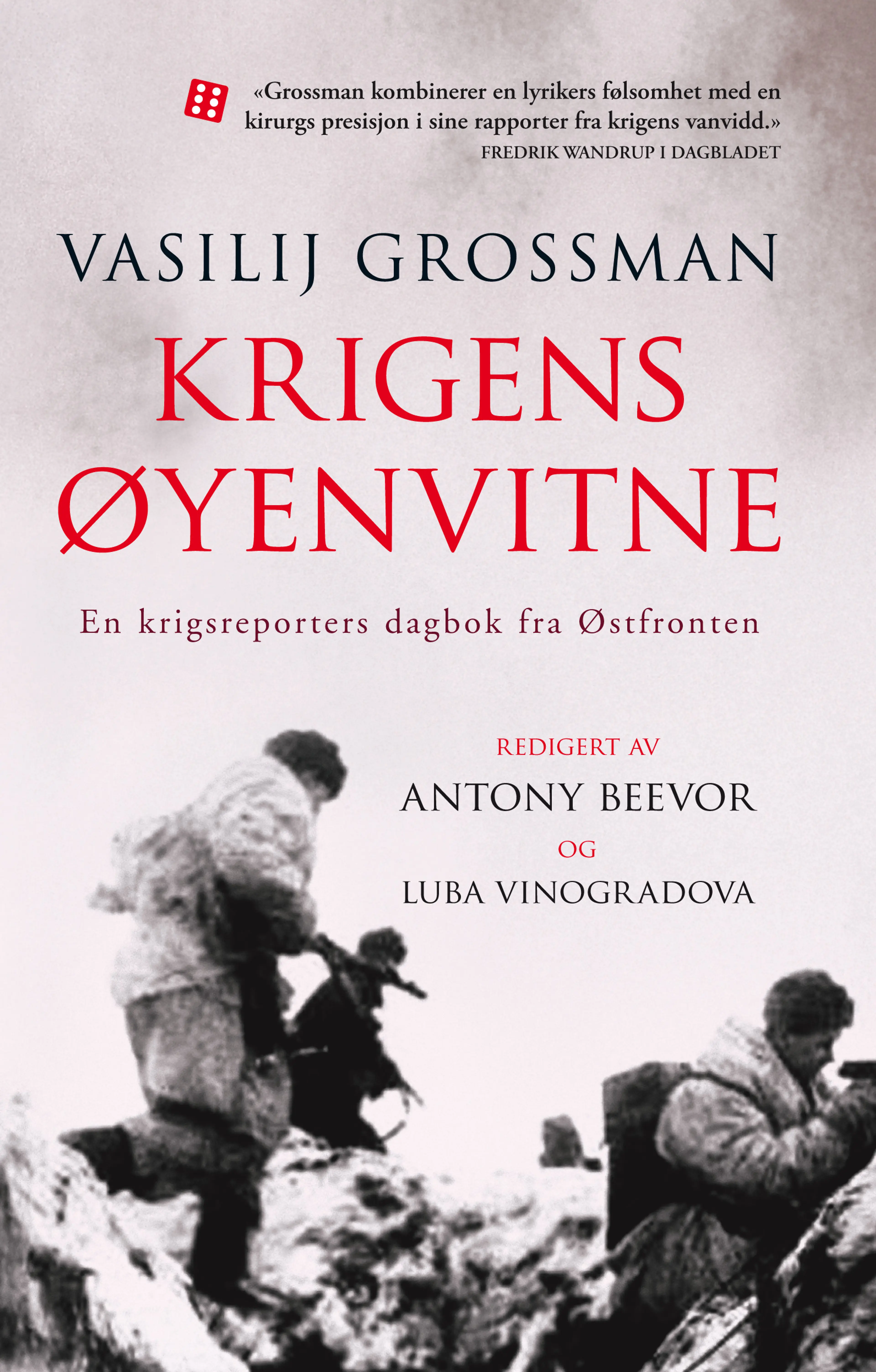 Omslag Krigens øyenvitne av Antony Beevor og Vasilij Grossman (Heftet)