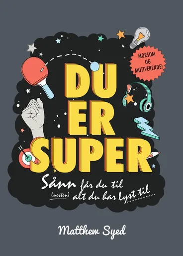 Omslag Du er super av Matthew Syed (Innbundet)
