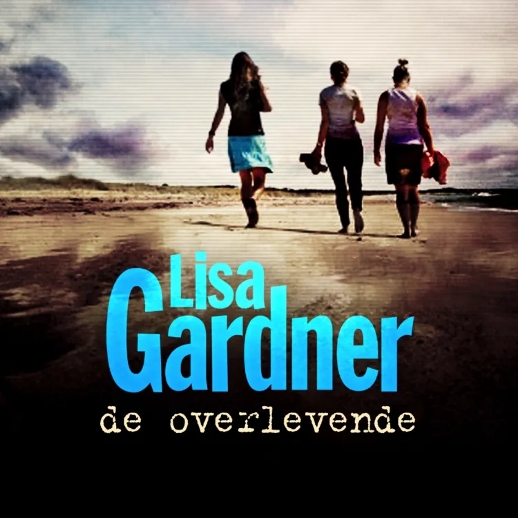 Omslag De overlevende av Lisa Gardner (Lydbok)