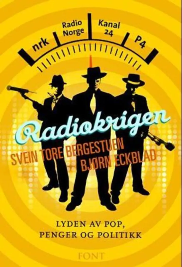 Omslag Radiokrigen av Svein Tore Bergestuen og Bjørn Eckblad (Innbundet)