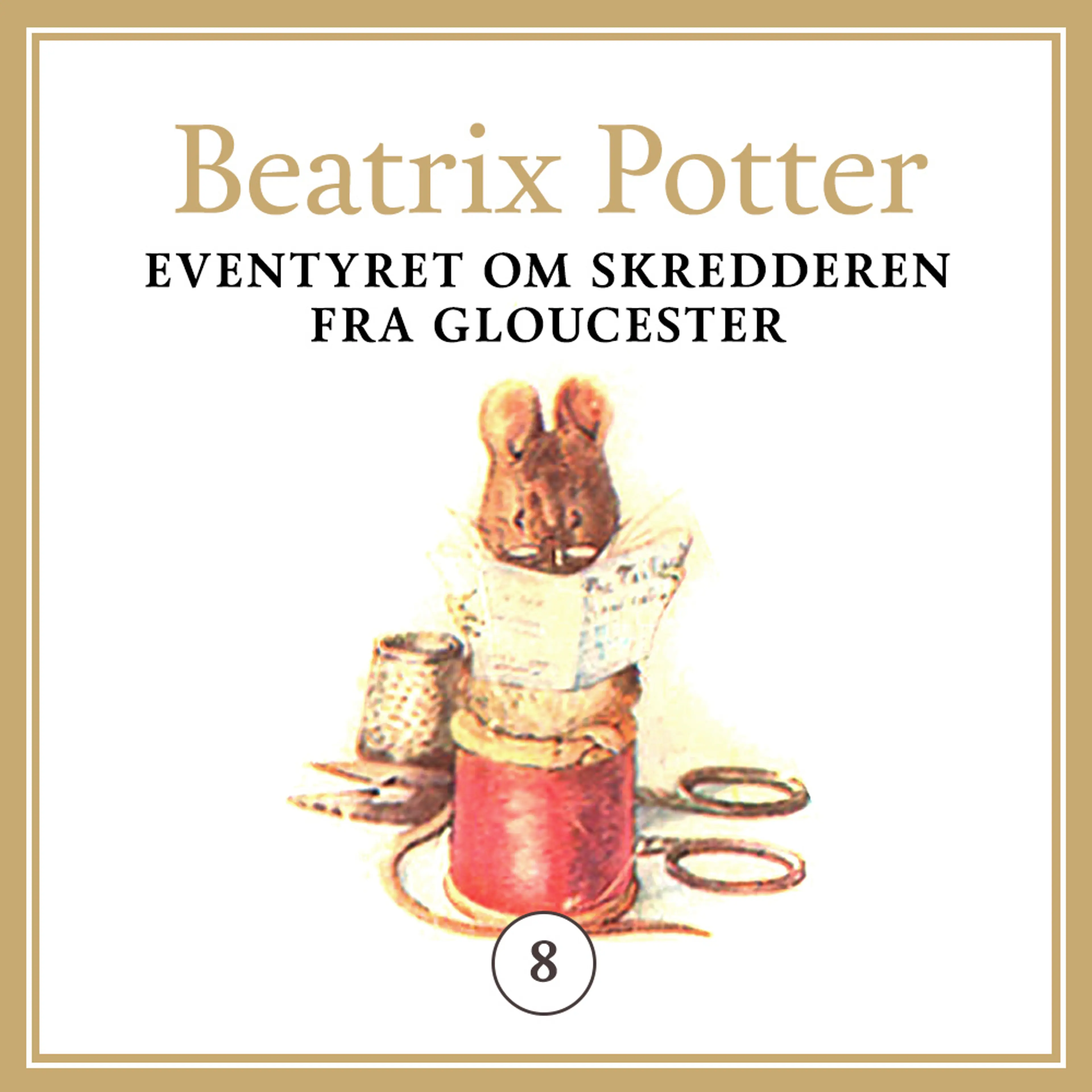 Omslag Eventyret om skredderen fra Gloucester av Beatrix Potter (Lydbok)
