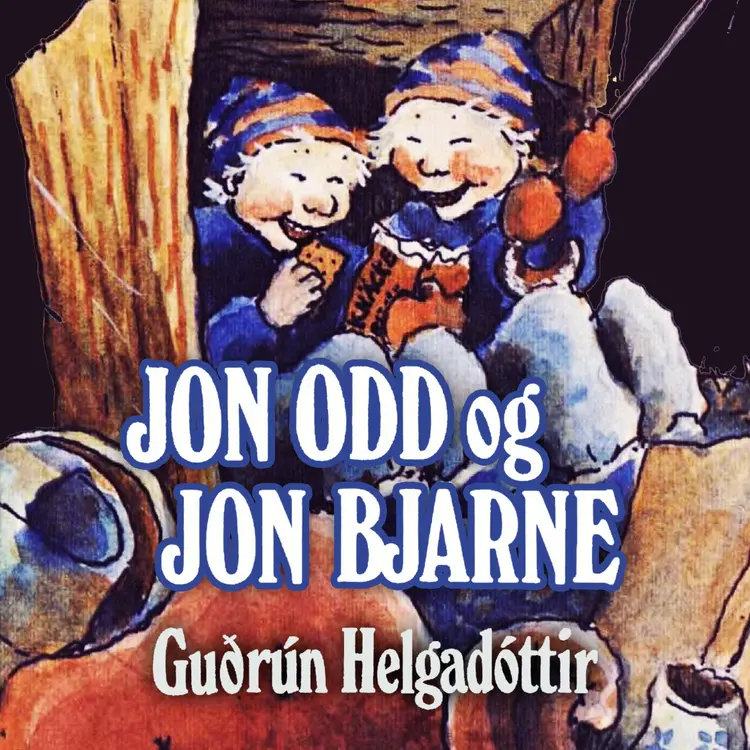 Omslag Jon Odd og Jon Bjarne av Gudrun Helgadottir (Lydbok)