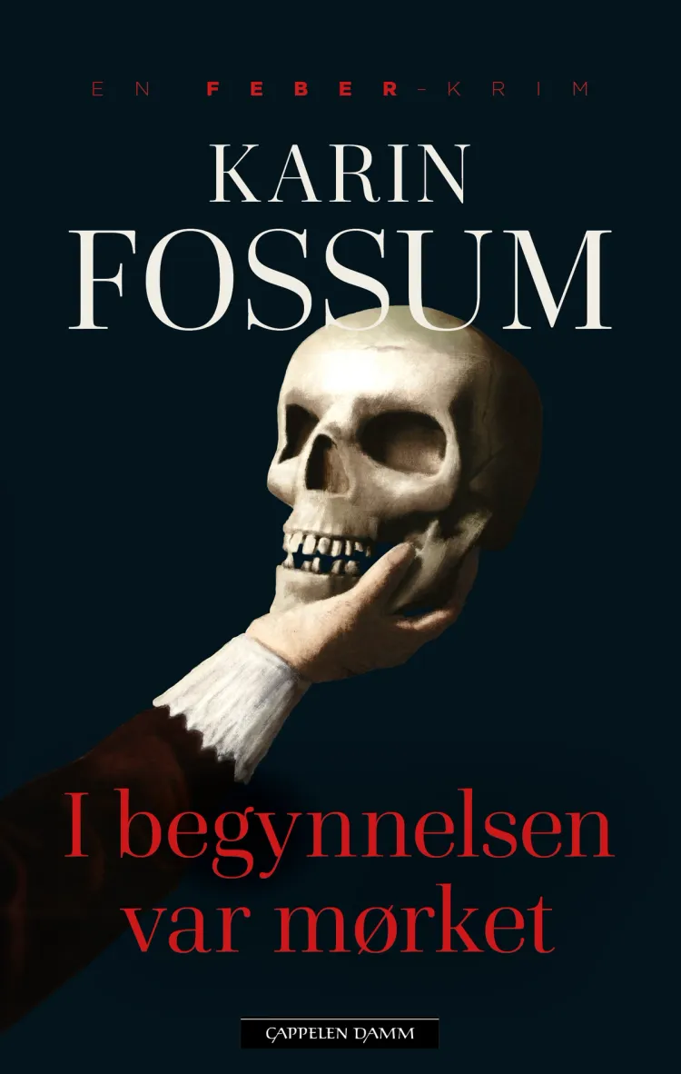 Omslag I begynnelsen var mørket av Karin Fossum (Innbundet)