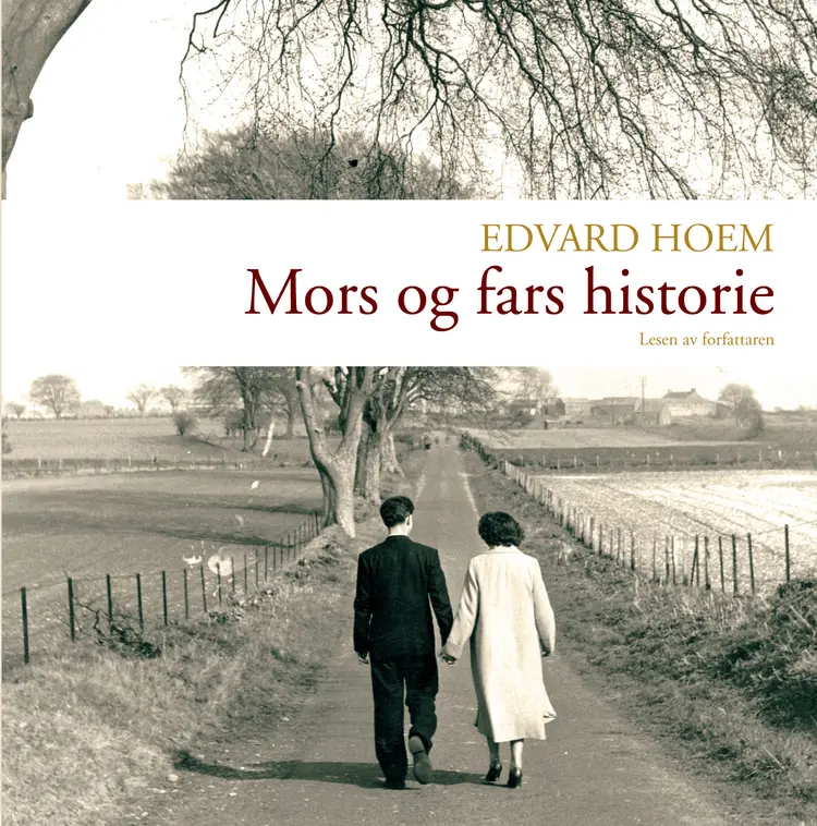 Omslag Mors og fars historie av Edvard Hoem (Lydbok)